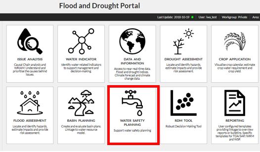 To take a few steps back, it is useful to provide an overview of the Water Safety Planning application in the Flood and Drought Portal.